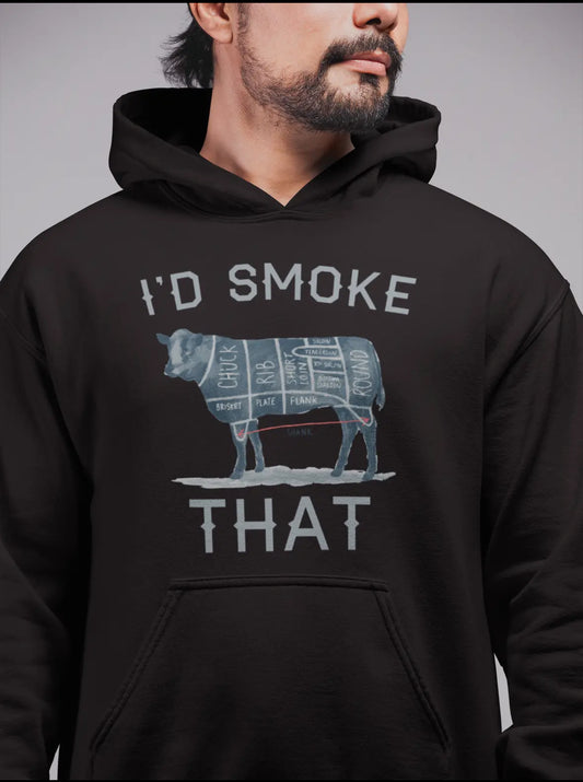 I’d smoke that hoodie